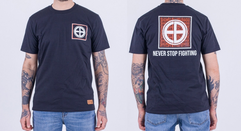 T-SHIRT BROTHEROOD NEVER STOP FIGHTING BLACK European Brotherhood